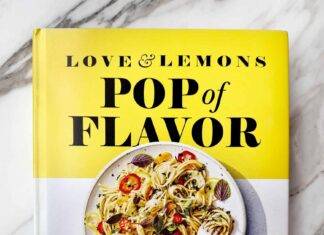 Love & Lemons annonce un nouveau livre de recettes : Pop of Flavour